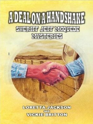 cover image of A Deal on a Handshake--Sheriff Jeff McQuede Mysteries